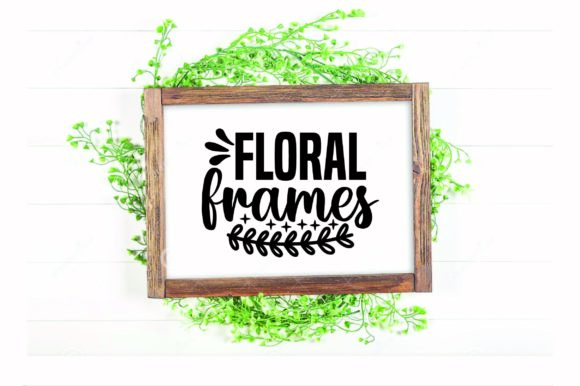Garden SVG Design, Floral Frames